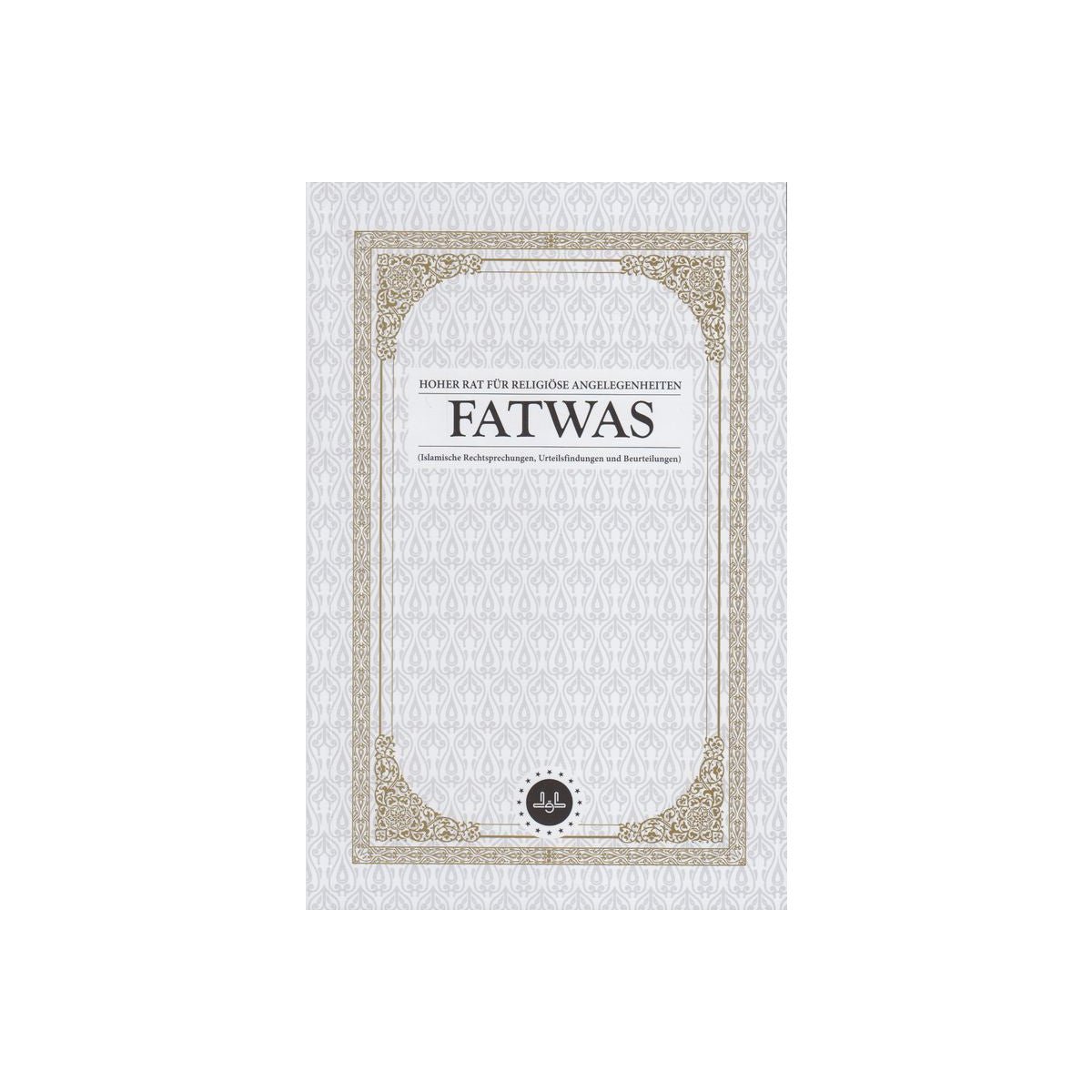 Hoher Rat Für Religiöse Angelegenheiten Fatwas - 9786257396929